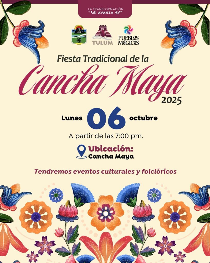 Poster for the Fiesta Tradicional de la Cancha Maya 2025 featuring colorful floral designs, event details, and logos.