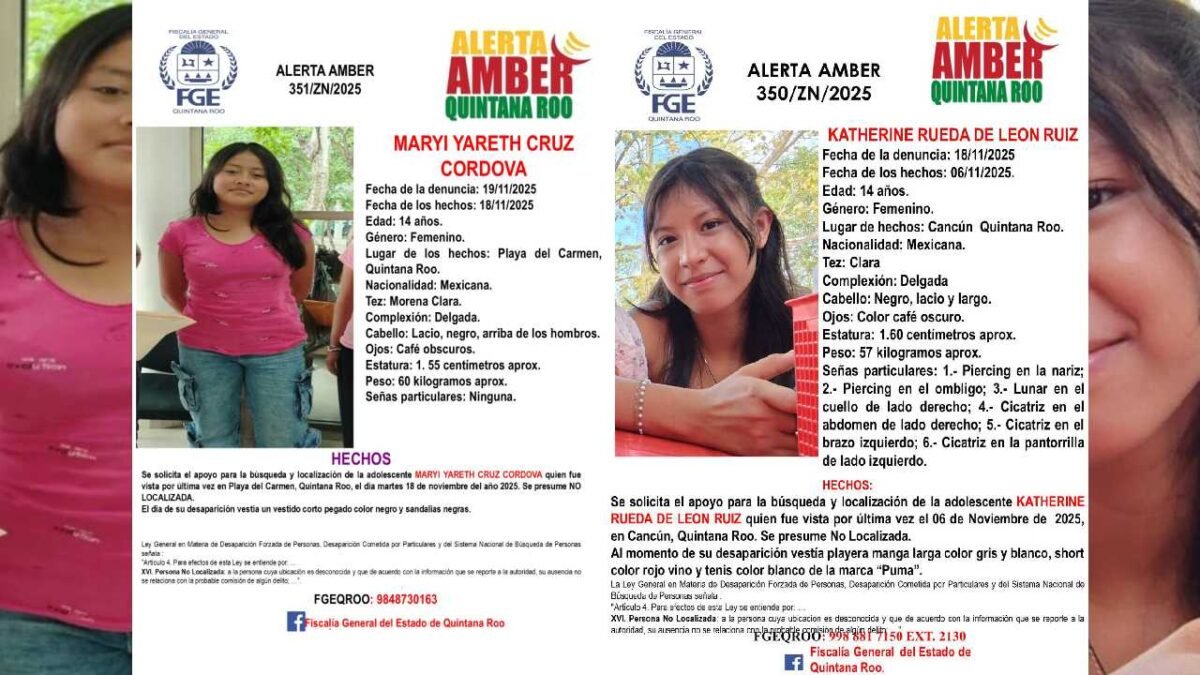 Two Amber Alert posters for missing girls Maryi Yareth Cruz Cordova and Katherine Rueda De Leon Ruiz from Quintana Roo Mexico-$# CAPTION