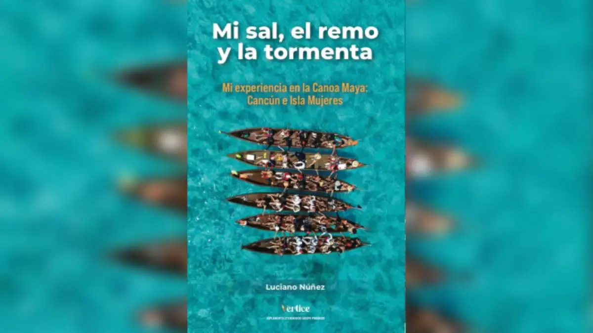 Author Luciano Núñez presents his new book 'Mi sal, el remo y la tormenta' about the Maya canoe experience in Cancún