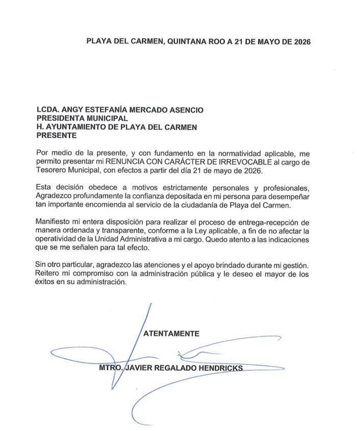 Javier Regalado Hendricks, former treasurer of Playa del Carmen, resigned on May 21, 2026.