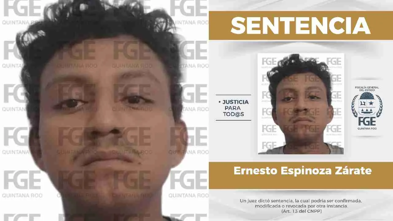 A court in Cancún sentenced Ernesto Espinoza Zárate to 16 years and six months in prison for attempted aggravated homicide.
